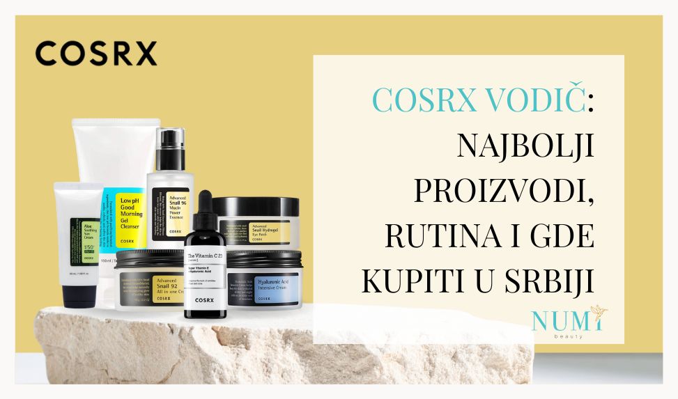 CosRX vodič: najbolji proizvodi, rutina i gde kupiti u Srbiji